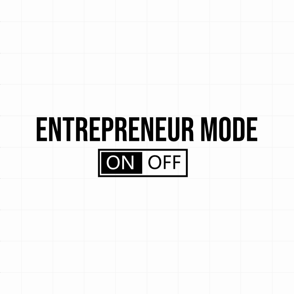 Entrepeneur mode ON - Motivatie sticker - vinyl sticker kopen bij De Stickerbaas