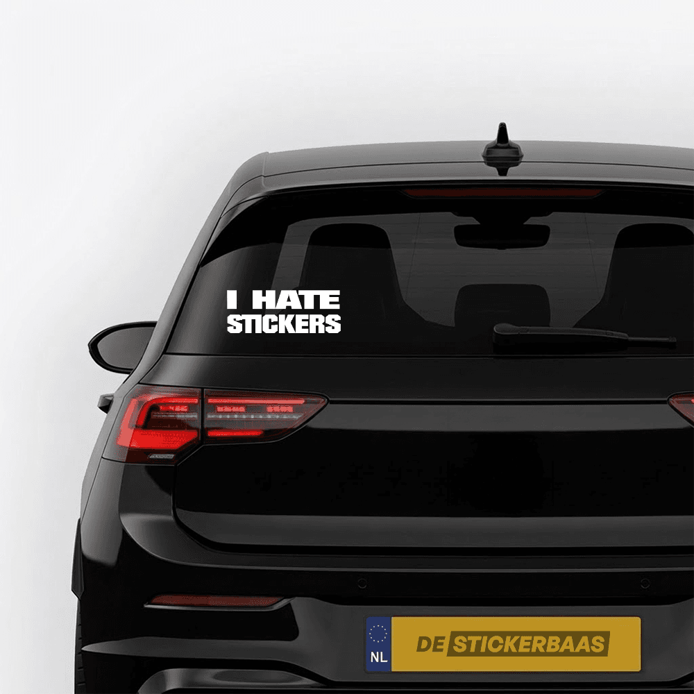 I hate stickers - Leuke & grappige autosticker - vinyl sticker kopen bij De Stickerbaas